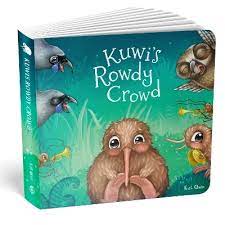 Kuwi's Rowdy Crowd Board Book By Kat Quin
