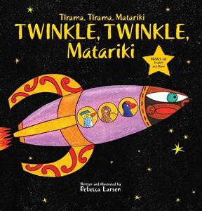 Twinkle, Twinkle, Matariki by Rebecca Larsen