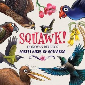 Squawk! by Donovan Bixley