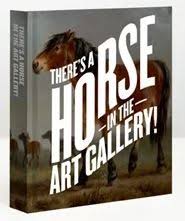 Books: There is a Horse in the Art Gallery - Christchurch Art Gallery