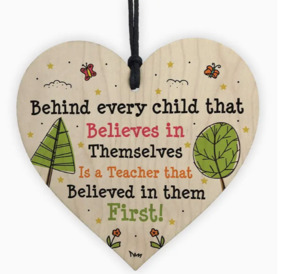 Wooden Gift Tab: "A Teacher That Believed in Them First" Wooden Gift Plaque