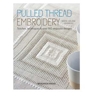 Embroidery Books: Pulled Thread Embroidery - Marie-Hélène Jeanneau