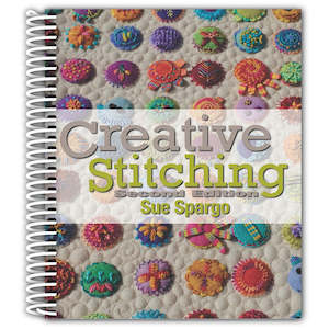 Sue Spargo Books Patterns: Creative Stitching - Sue Spargo
