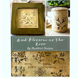 Blackbird Designs: And Blossom as the Rose - Blackbird Designs