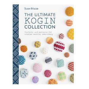 Japanese Embroidery Books: The Ultimate Kogin Collection - Susan Briscoe