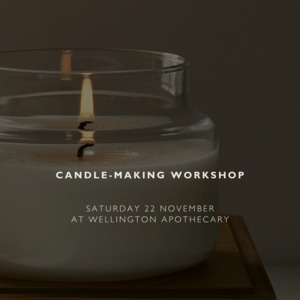 Aromatherapy Candle-Making Workshop | Saturday 22 November