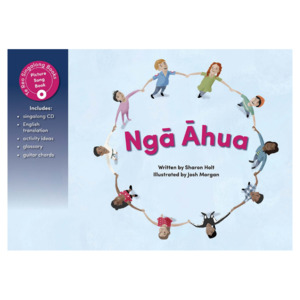 Whānaungatanga (Connection to History, Community & the Māori language): Ngā Āhua (Singalong Book & CD)