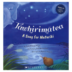 Wairuatanga me te Taiao (Connection to the spiritual & natural world): Tāwhirimātea – A song for Matariki (Book & CD)