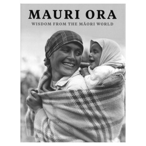 Mauri Ora: Wisdom from the Māori world