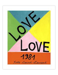 Mothers Day Art Prints Edit: Yves Saint Laurent Love 1981