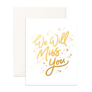 'We Will Miss You Greeting Card