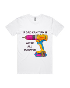 Fathers Day: Screwed Tee