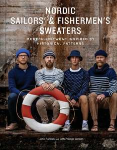 Patterns: Nordic Sailors' & Fishermen's Sweaters: Modern Knitwear Inspired By Historical Patterns