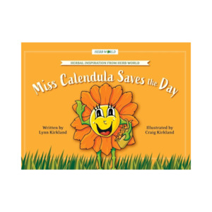 Miss Calendula Saves the Day - Lynn Kirkland
