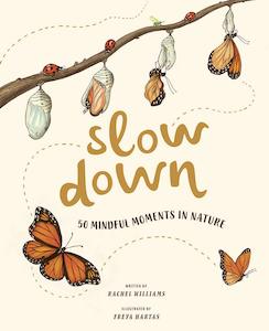 Books: Slow Down | Bring Calm to a busy World | 50 Nature Stories | Rachel Williams
