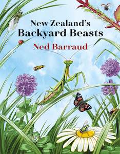Books: New Zealand's Backyard Beasts | Ned Barraud