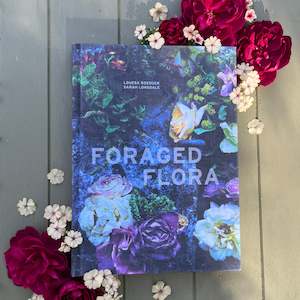 Books: Foraged Flora | Louesa Roebuck & Sarah Lonsdale