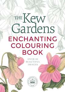 The Kew Gardens | Enchanting Coloring Book
