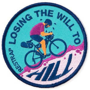 Casual Clothing: Restrap Losing The Will To Hill Patch