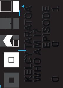 Kelcy Taratoa: Who Am I? … Episode 001 - Quentin Wilson Publishing