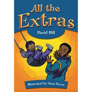 Products: All the Extras book by David Hill - Rainbow Reading NZ