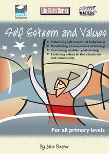 Products: Life Skills: Self Esteem and Values