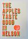The Apples Taste Good in Nelson