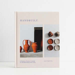 Home Living Auto: Handbuilt | A Modern Potter's Guide to Handbuilding with Clay