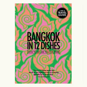 Products: Bangkok in 12 Dishes - Lazy Sunday Club
