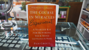 The Course in Miracles Experiment: A Starter Kit for Rewiring Your Mind (and The&hellip;