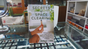 New Arrival: Secrets of Space Clearing : Achieve Inner and Outer Harmony Through Energy Work, Decluttering, and Feng Shui by Denise Linn