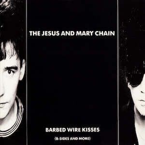 CD: JESUS AND MARY CHAIN THE-BARBED WIRE KISSES CD VG+