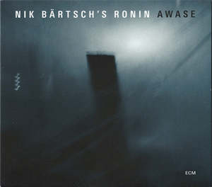 2nd Hand Cds: BARTSCH NIK RONIN-AWASE CD  NM