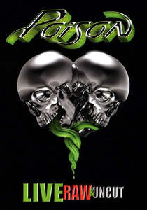 Cds Dvds Blurays Books: POISON- LIVE RAW AND UNCUT DVD AND CD NM
