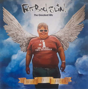 Electronic Electronica: FATBOY SLIM- THE GREATEST HITS WHY TRY HARDER CD VG