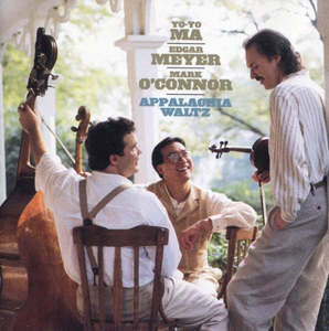 MA YO-YO EDGAR MEYER AND MARK O'CONNOR- APPALACHIA WALTZ CD VG+