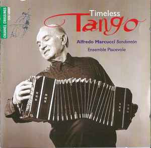 MARCUCCI ALFREDO AND PIACEVOLE- TIMELESS TANGO CD VG+