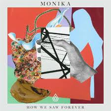 Electronic Electronica: MONIKA-HOW WE SAW FOREVER LP *NEW*