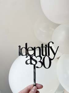 “Identify as” Cake Topper