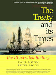 New Zealand Books: The Treaty and its Times: the illustrated history