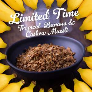 Muesli: Tropical Banana & Cashew Muesli 500g