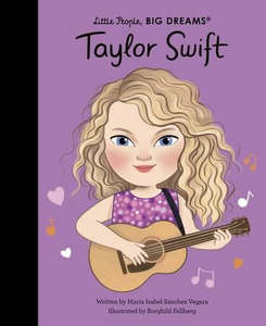 Taylor Swift (Little People, Big Dreams) |BOOK