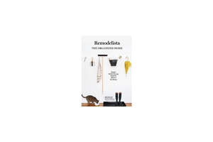 Remodelista: The Organized Home | BOOK