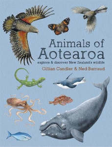 Animals of Aotearoa: New Zealand's Wildlife | BOOK