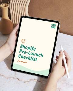 Digital Resources: Shopify Pre-Launch Checklist