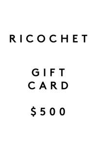 Gift Cards: Ricochet Clothing Gift Card $500