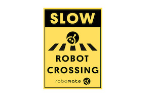 Robot Crossing Sign x1