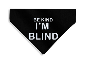 Products: Be Kind - I'm Blind Bandana - From Rocco & Co