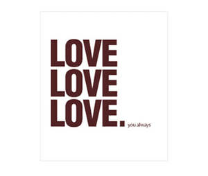 All Add On Gifts: "LOVE LOVE LOVE. you always" Gift Card
