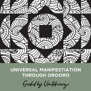 Products: Journal & Recording 2603: Universal Manifestation through Orooro - Rongomamau